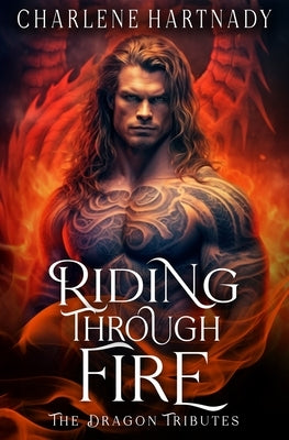 Riding Through Fire by Hartnady, Charlene