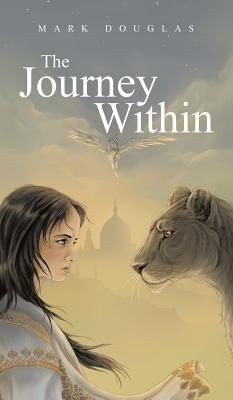 The Journey Within by Douglas, Mark