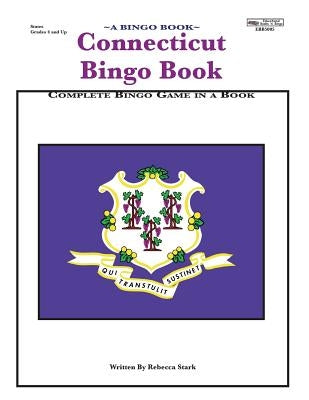 Connecticut Bingo Book: A Complete Bingo Game In A Book by Stak, Rebecca