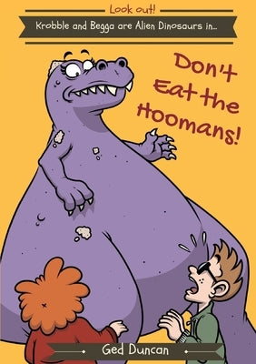 Don't Eat the Hoomans by Duncan, Ged