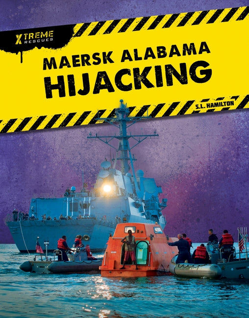 Maersk Alabama Hijacking by Hamilton, S. L.