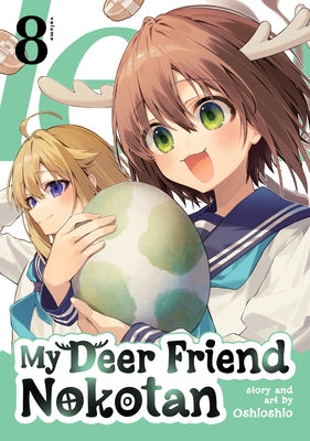 My Deer Friend Nokotan Vol. 8 by Oshioshio