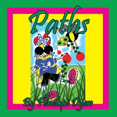 Paths by Dyan, Penelope