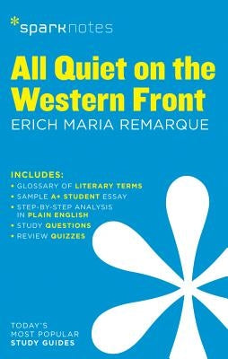 All Quiet on the Western Front Sparknotes Literature Guide: Volume 15 by Sparknotes
