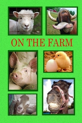 On the Farm: Meet the working animals on a farm. by Booysen, Linda