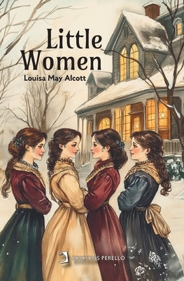 Little Women by Alcott, Louisa May