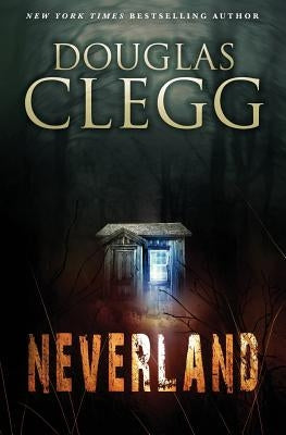 Neverland by Clegg, Douglas