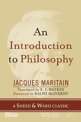 An Introduction to Philosophy by Maritain, Jacques