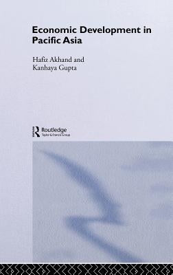 Economic Development in Pacific Asia by Akhand, Hafiz
