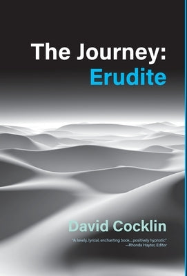 The Journey: Erudite by Cocklin, David