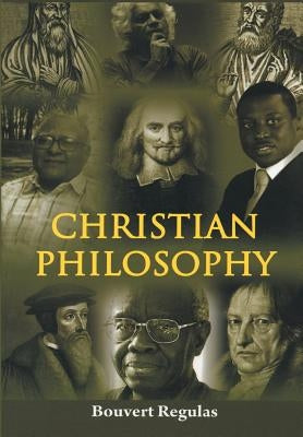 Christian Philosophy by Regulas, Bouvert