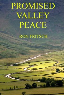 Promised Valley Peace by Fritsch, Ron