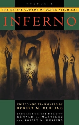 The Divine Comedy of Dante Alighieri: Volume 1: Inferno by Dante Alighieri