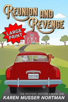 Reunion and Revenge by Nortman, Karen Musser