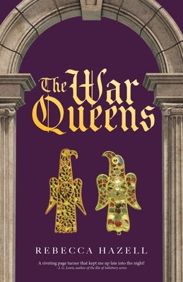 The War Queens by Hazell, Rebecca