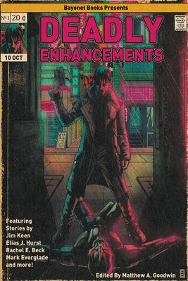 Deadly Enhancements by Keen, Jim
