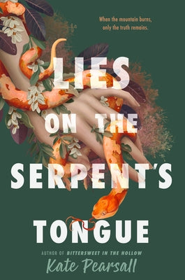 Lies on the Serpent's Tongue by Pearsall, Kate