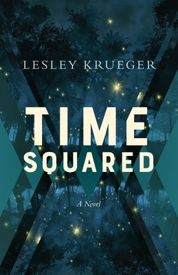 Time Squared by Krueger, Lesley