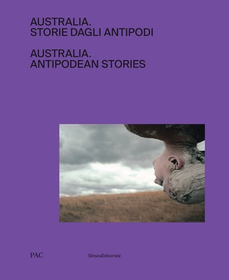 Australia: Antipodean Stories by Viola, Eugenio
