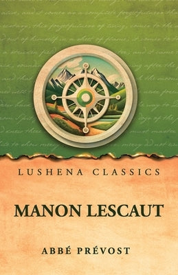 Manon Lescaut by Abbé Prévost