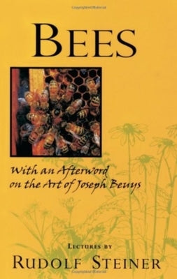 Bees: (Cw 351) by Steiner, Rudolf