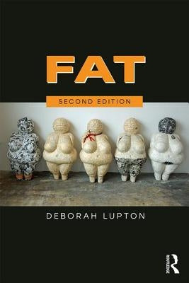 Fat by Lupton, Deborah