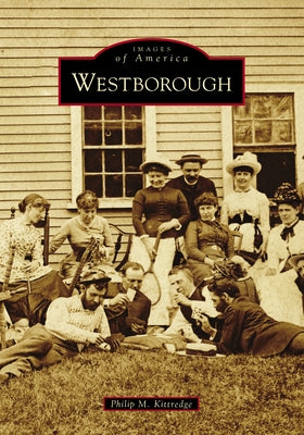 Westborough by Kittredge, Philip M.