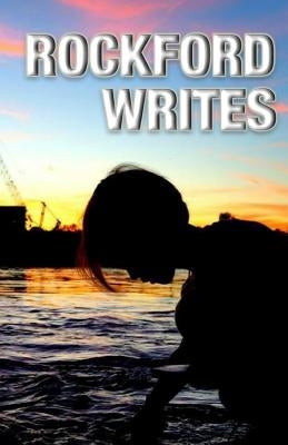 Rockford Writes by Alberts, Heath D.