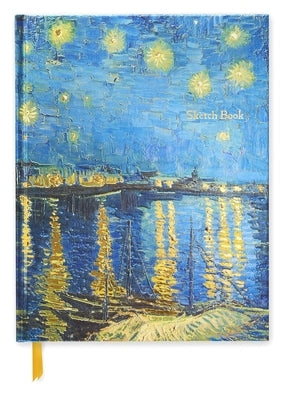 Vincent Van Gogh: Starry Night Over the Rhône (Blank Sketch Book) by Flame Tree Studio