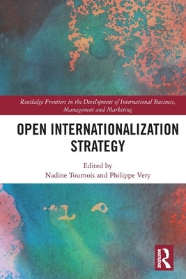 Open Internationalization Strategy by Tournois, Nadine