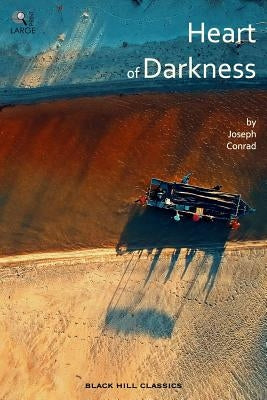 Heart of Darkness: Classic Adventure in Large Dyslexia-Friendly Print by Conrad, Joseph