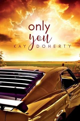 Only You by Doherty, Kay