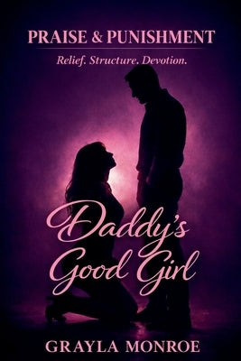 Daddy's Good Girl by Monroe, Grayla