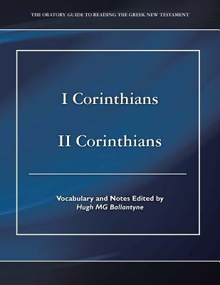 I Corinthians II Corinthians by Ballantyne, Hugh Mg
