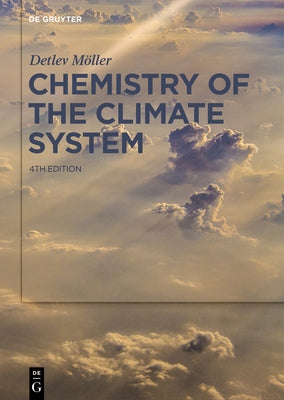 Chemistry of the Climate System by M?ller, Detlev