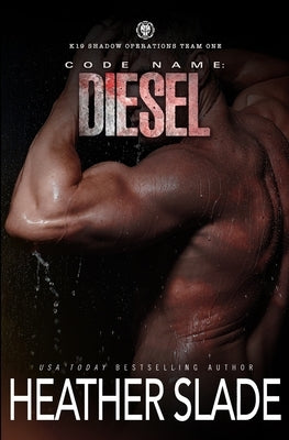 Code Name: Diesel by Slade, Heather