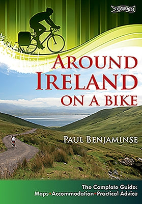 Around Ireland on a Bike by Benjaminse, Paul