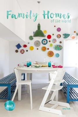 Family Homes Of The World by Doak, Amy
