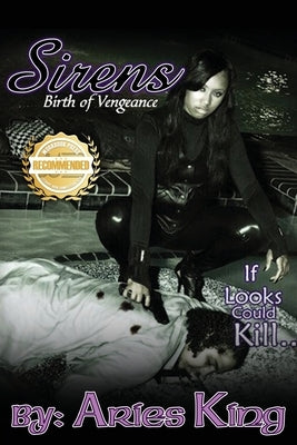Sirens: Birth of Vengeance by Mattison, Devvin J.
