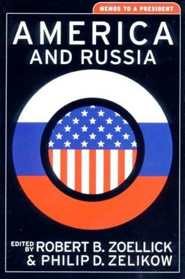 America and Russia by Zelikow, Philip D.
