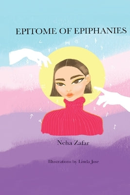 Epitome of Epiphanies by Jose, Linda