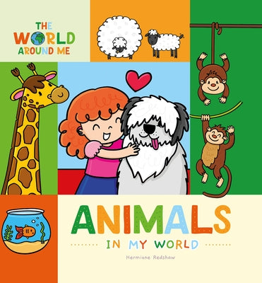 Animals in My World by Redshaw, Hermione
