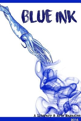 Blue Ink 2016 by Writers, Northern