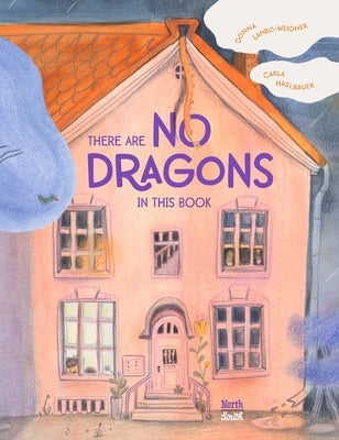 There Are No Dragons in This Book by Lambo-Weidner, Donna