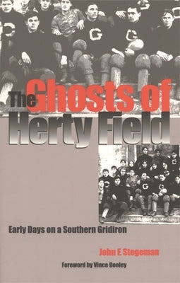 The Ghosts of Herty Field by Stegeman, Janet