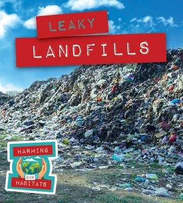 Leaky Landfills by McDougal, Anna