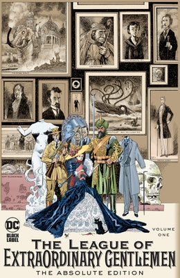 League of Extraordinary Gentlemen Vol. 1: The Absolute Edition (2025 Edition) by Moore, Alan