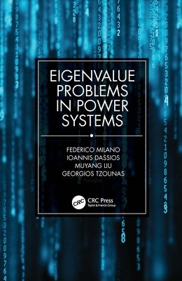 Eigenvalue Problems in Power Systems by Milano, Federico