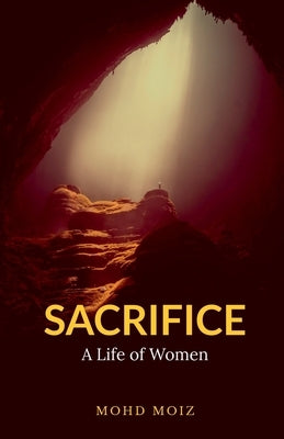 Sacrifice by Moizuddin, Mohd