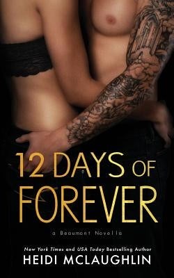 12 Days of Forever by McLaughlin, Heidi